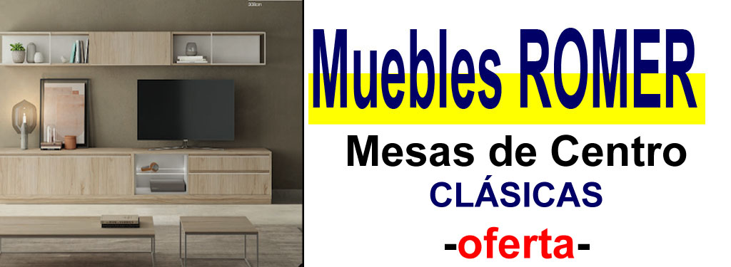 TIENDA DE MUEBLES - OFERTA DE MESAS DE CENTRO CL&Aacute;SICAS