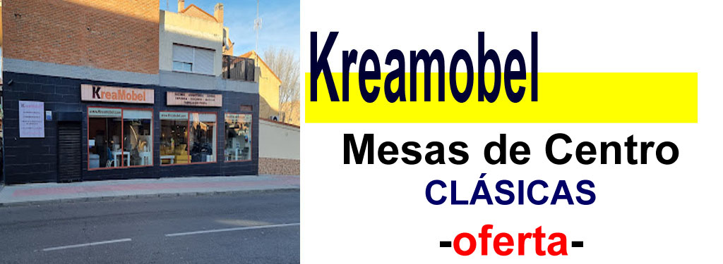 TIENDA DE MUEBLES - OFERTA DE MESAS DE CENTRO CL&Aacute;SICAS