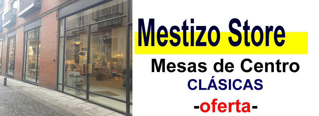 TIENDA DE MUEBLES - OFERTA DE MESAS DE CENTRO CL&Aacute;SICAS